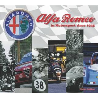 Alfa Romeo – Cars in Motorsport Since 1945