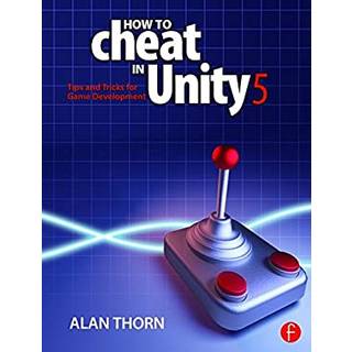How to Cheat in Unity 5