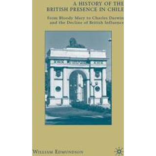 A History of the British Presence in Chile