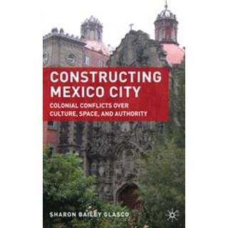 Constructing Mexico City