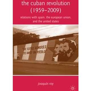The Cuban Revolution (1959-2009)