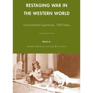 Restaging War in the Western World