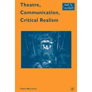 Theatre, Communication, Critical Realism