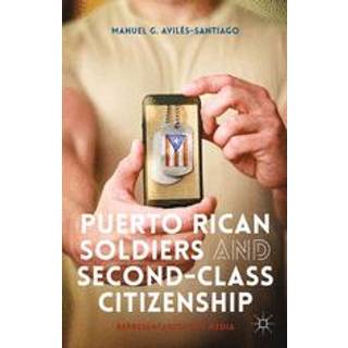 Puerto Rican Soldiers and Second-Class Citizenship