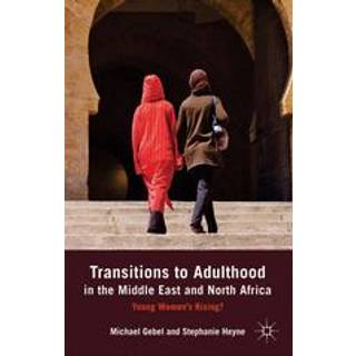 Transitions to Adulthood in the Middle East and North Africa