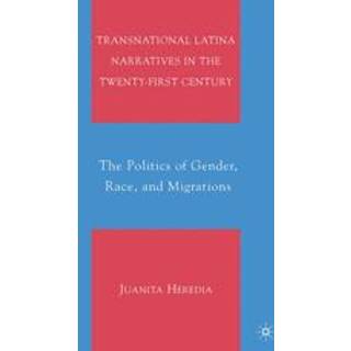 Transnational Latina Narratives in the Twenty-first Century