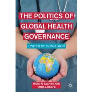 The Politics of Global Health Governance