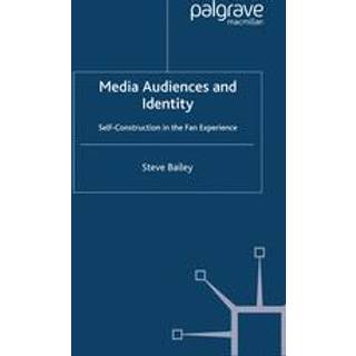 Media Audiences and Identity