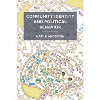 Community Identity and Political Behavior