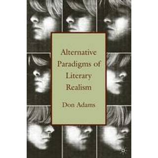 Alternative Paradigms of Literary Realism