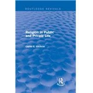 Religion in Public and Private Life (Routledge Revivals)