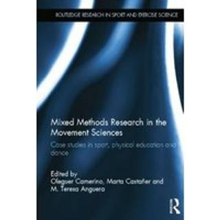 Mixed Methods Research in the Movement Sciences