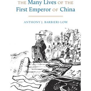 The Many Lives of the First Emperor of China