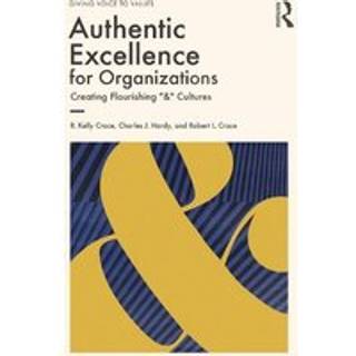 Authentic Excellence for Organizations
