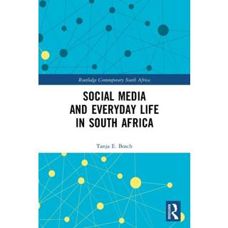Social Media and Everyday Life in South Africa