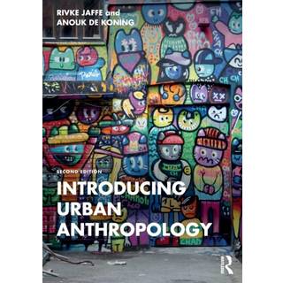 Introducing Urban Anthropology