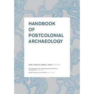 Handbook of Postcolonial Archaeology