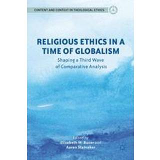 Religious Ethics in a Time of Globalism