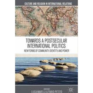 Towards a Postsecular International Politics