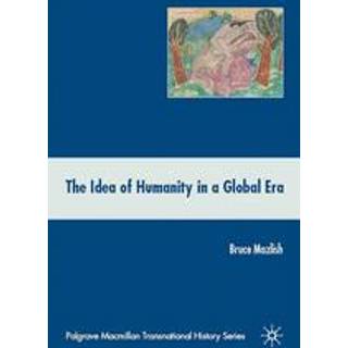 The Idea of Humanity in a Global Era