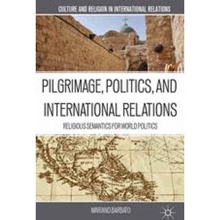 Pilgrimage, Politics, and International Relations