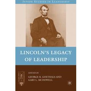 Lincoln’s Legacy of Leadership