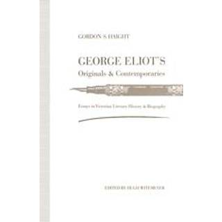George Eliot’s Originals and Contemporaries