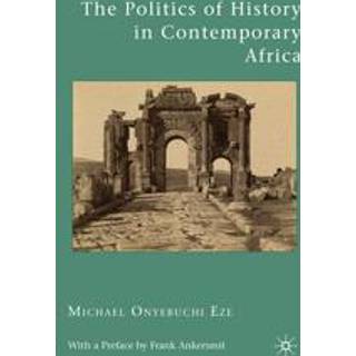 The Politics of History in Contemporary Africa