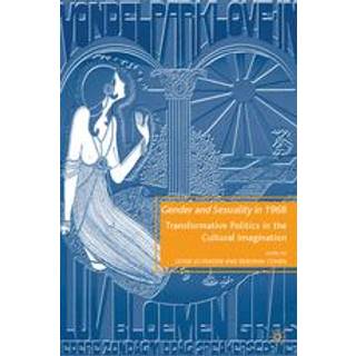 Gender and Sexuality in 1968