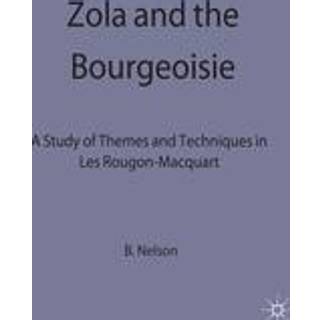 Zola and the Bourgeoisie