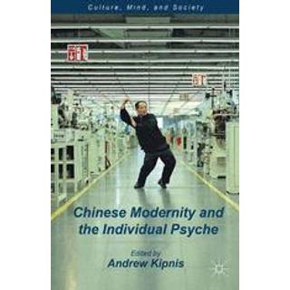 Chinese Modernity and the Individual Psyche