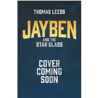 Jayben and the Star Glass