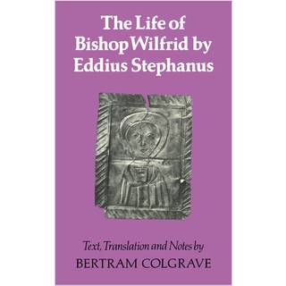 The Life of Bishop Wilfrid