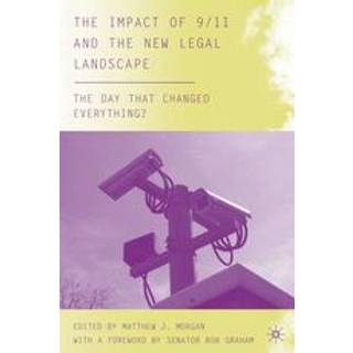 The Impact of 9/11 and the New Legal Landscape