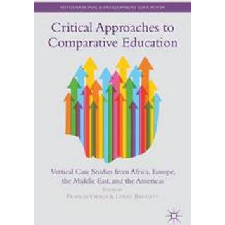 Critical Approaches to Comparative Education