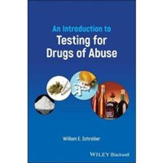 An Introduction to Testing for Drugs of Abuse