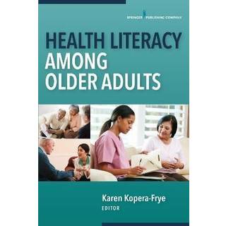 Health Literacy Among Older Adults