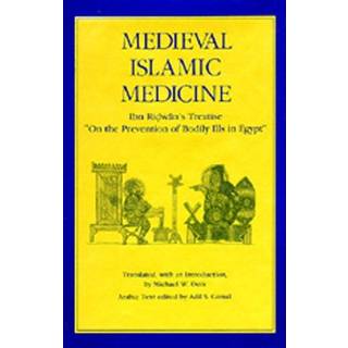 Medieval Islamic Medicine