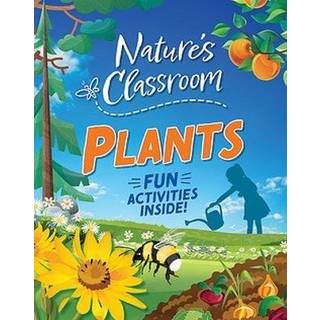 Nature's Classroom: Plants