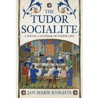 The Tudor Socialite