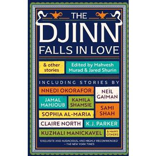 The Djinn Falls in Love and Other Stories