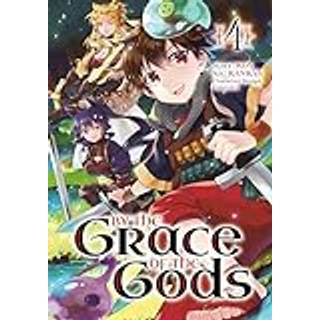 By the Grace of the Gods (Manga) 04