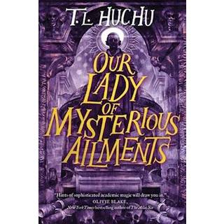 Our Lady of Mysterious Ailments