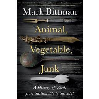 Animal, Vegetable, Junk