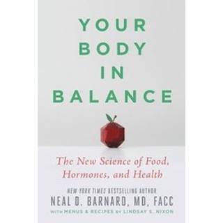Your Body in Balance : The New Science of Food, Hormones, and Health