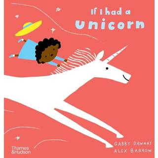 If I had a unicorn