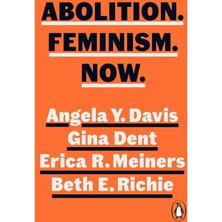 Abolition. Feminism. Now.