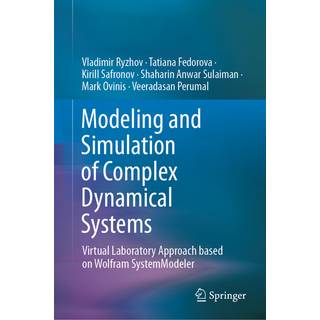 Modeling and Simulation of Complex Dynamical Systems