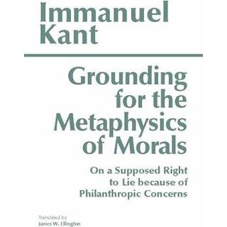 Grounding for the Metaphysics of Morals
