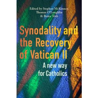 Synodality and the Recovery of Vatican II